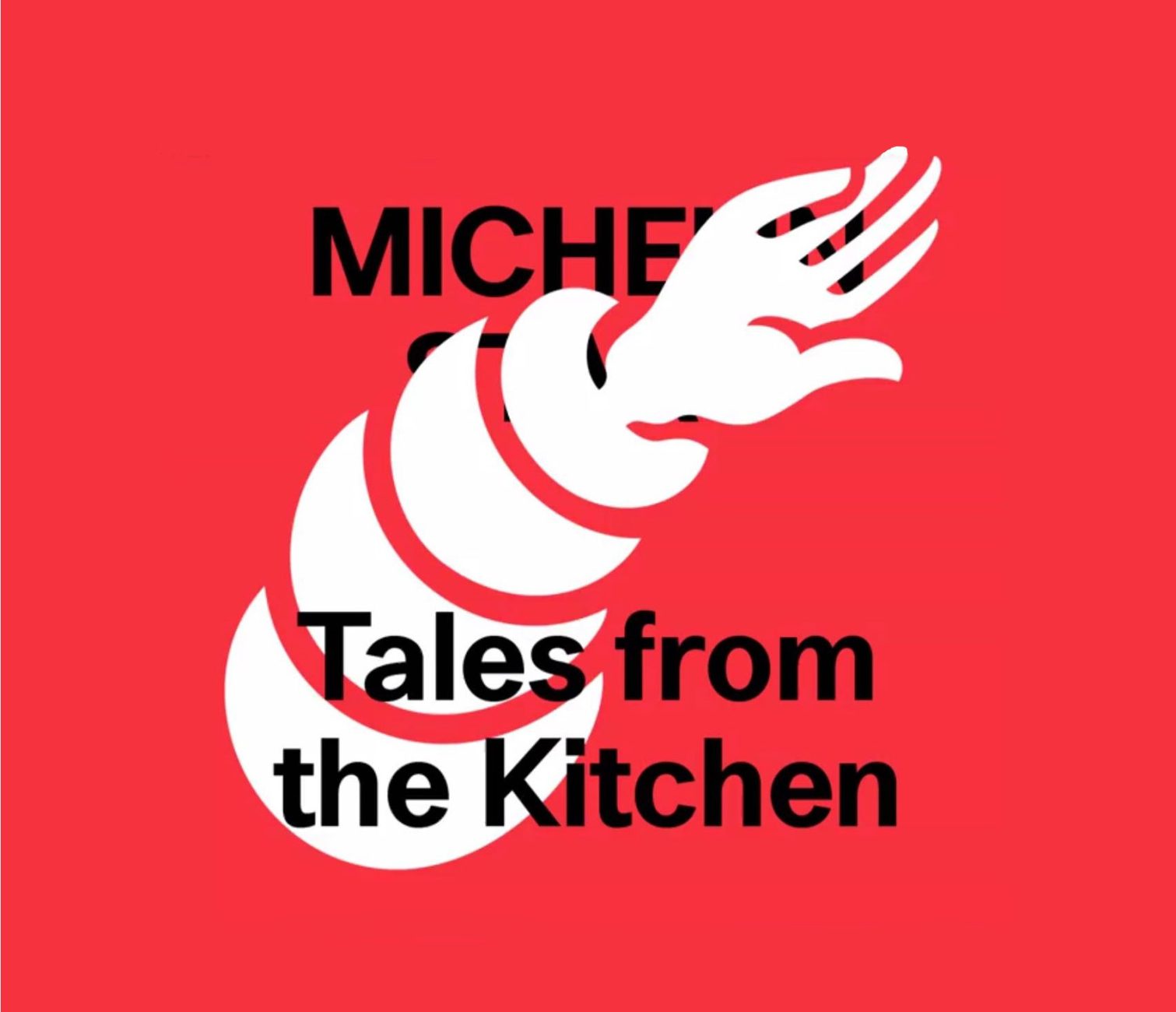 Michelin Stars Tales from the kitchen